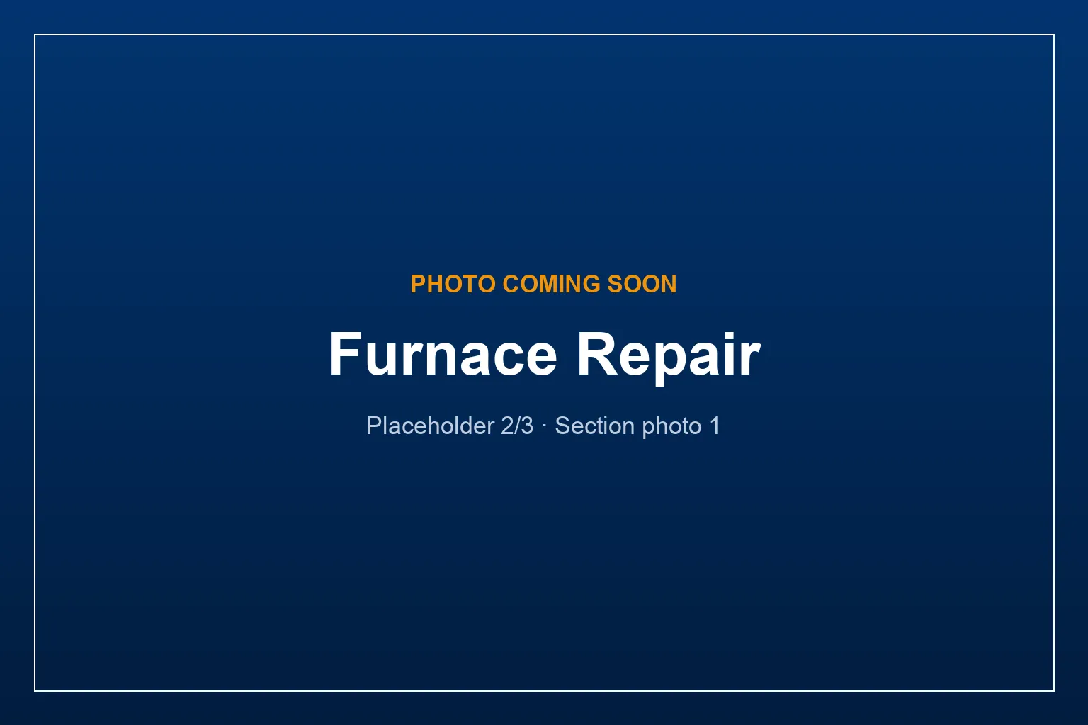 Furnace repair photo coming soon