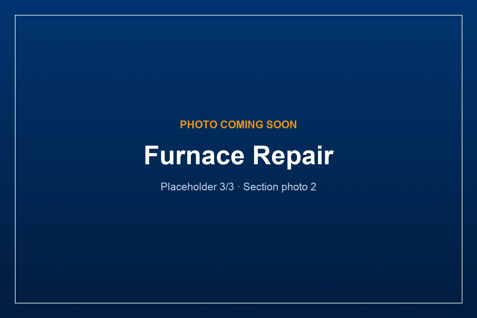 Furnace repair photo coming soon